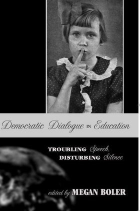 Democratic Dialogue in Education Peter Lang, Peter Lang Publishing Inc.