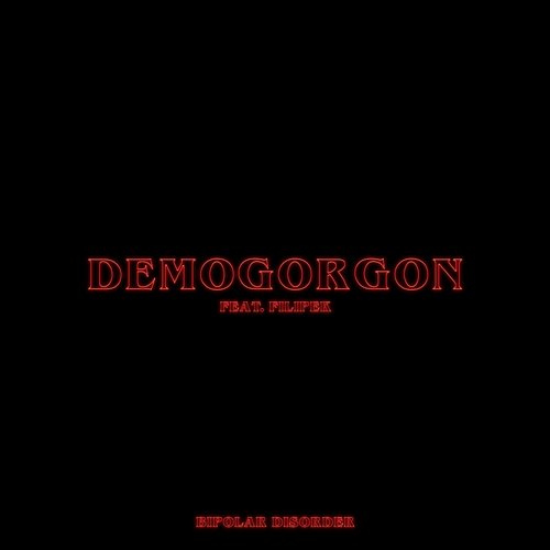 DEMOGORGON Bambo The Smuggler feat. Filipek