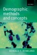Demographic Methods and Concepts. Mit CD-ROM Rowland Donald T.