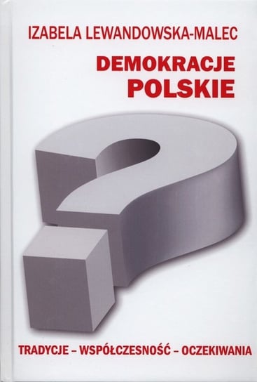 Demokracje polskie Lewandowska-Malec Izabela