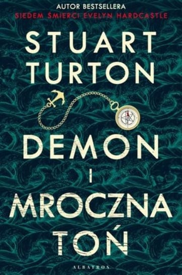 Demon i mroczna toń Turton Stuart