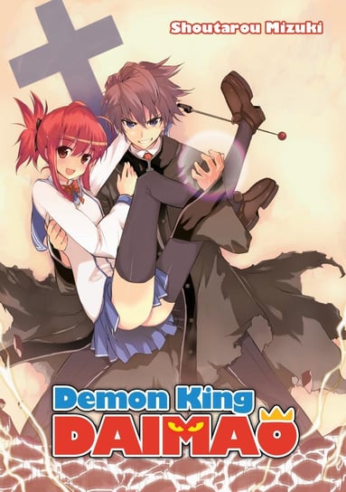 Demon King Daimaou: Volume 1 Mizuki Shoutarou