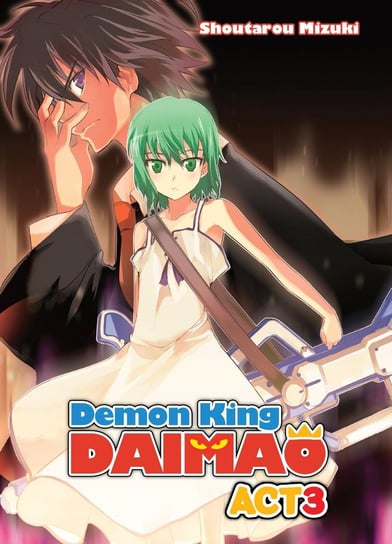 Demon King Daimaou. Volume 3 Mizuki Shoutarou
