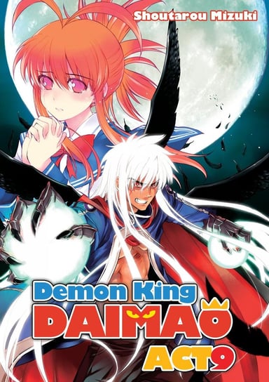 Demon King Daimaou: Volume 9 Mizuki Shoutarou