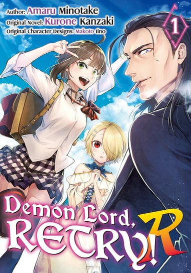 Demon Lord, Retry! R  (Manga) Volume 1 Kurone Kanzaki