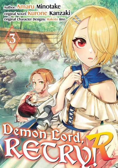 Demon Lord, Retry! R. Volume 3 Kurone Kanzaki