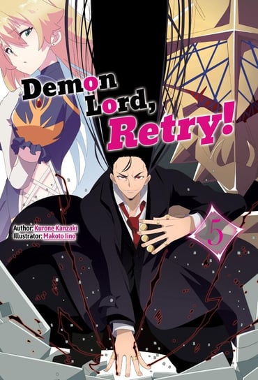 Demon Lord, Retry! Volume 5 Kurone Kanzaki