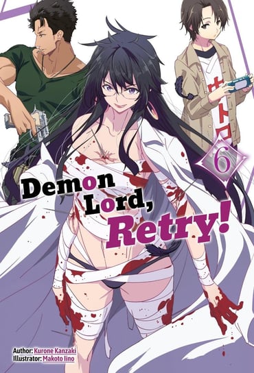 Demon Lord, Retry! Volume 6 Kurone Kanzaki