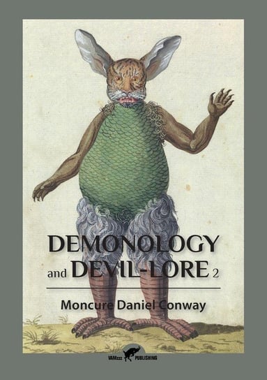 Demonology and Devil-Lore 2 Conway Moncure Daniel
