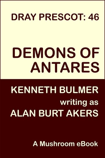 Demons of Antares Alan Burt Akers