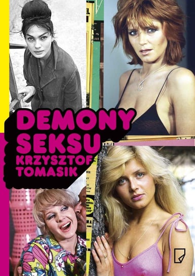 Demony seksu Tomasik Krzysztof