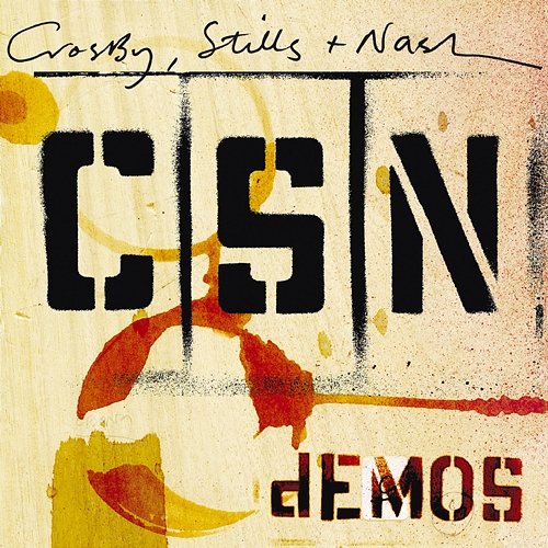 Demos Crosby, Stills & Nash