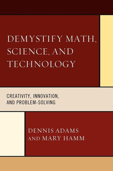Demystify Math, Science, and Technology Adams Dennis