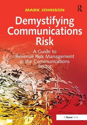 Demystifying Communications Risk Johnson Mark