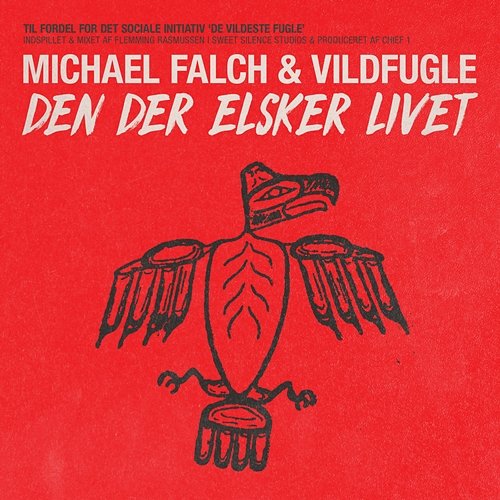 Den Der Elsker Livet Michael Falch & Vildfugle