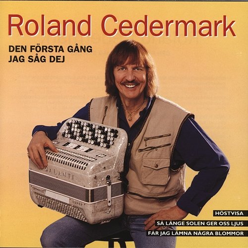 Den första gång jag såg dej Roland Cedermark