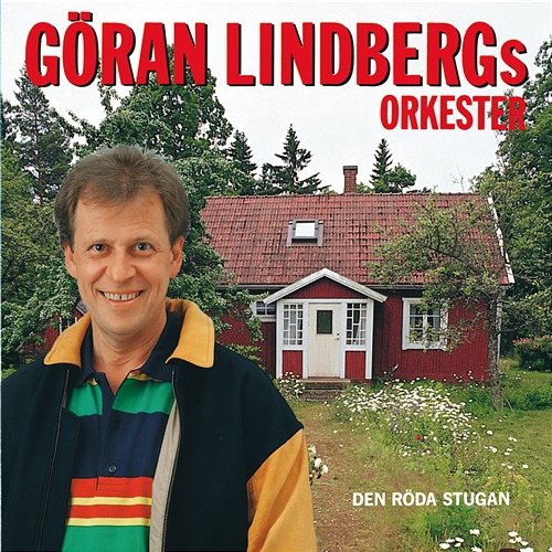 Den röda stugan Göran Lindbergs Orkester
