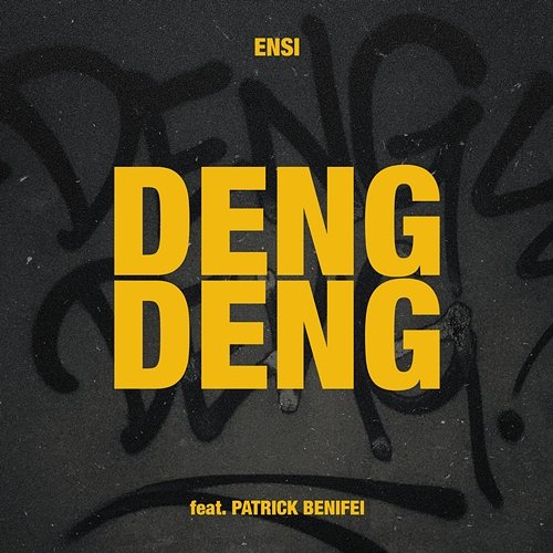 DENG DENG Ensi, Stabber feat. Patrick Benifei