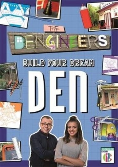 Dengineers: Build Your Dream Den Laura Baker