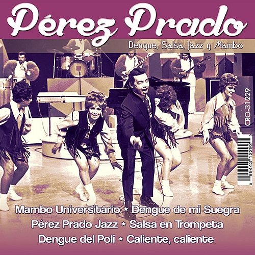 Dengue Salsa Jazz y Mambo Pérez Prado