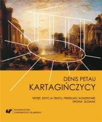 Denis Petau: Kartagińczycy Wydawnictwo Uniwersytetu Śląskiego