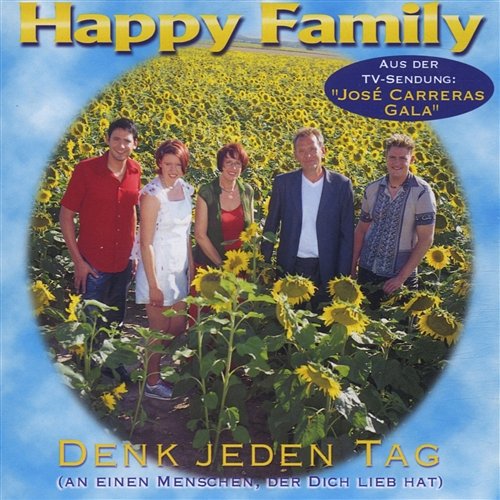 Denk Jeden Tag Happy Family