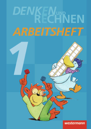 Denken und Rechnen 1. Arbeitsheft. Grundschulen in den östlichen Bundesländern Westermann Schulbuch, Westermann Schulbuchverlag