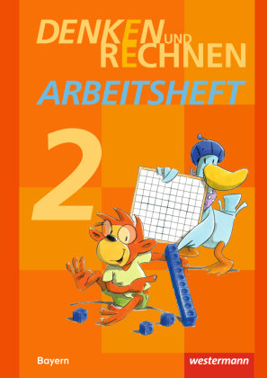 Denken und Rechnen 2. Arbeitsheft. Grundschulen. Bayern Westermann Schulbuch, Westermann Schulbuchverlag