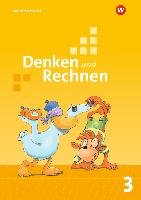 Denken und Rechnen 3. Schülerband. Grundschulen in den östlichen Bundesländern Westermann Schulbuch, Westermann Schulbuchverlag