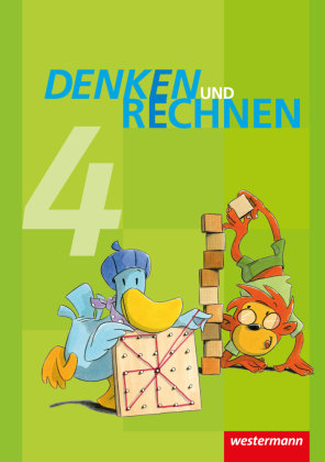 Denken und Rechnen 4. Schülerband. Grundschulen in den östlichen Bundesländern Westermann Schulbuch, Westermann Schulbuchverlag