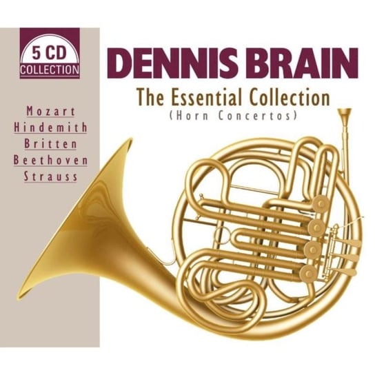 Dennis Brain - The Essential Collection (Horn Concertos) Dennis Brain