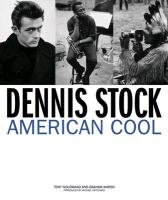 Dennis Stock: American Cool Nourmand Tony, Marsh Graham, Frayling Christopher