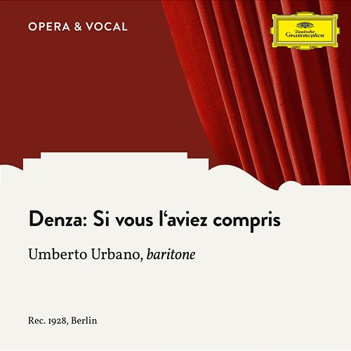 Denza: Si vous l'aviez compris Umberto Urbano, unknown orchestra, Manfred Gurlitt