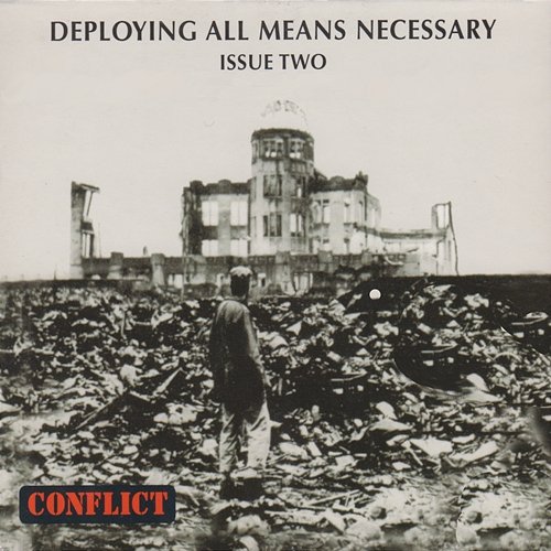 Deploying All Means Necessary Conflict