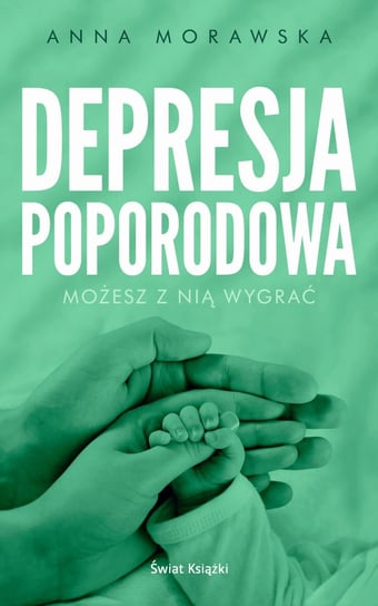 Depresja poporodowa Morawska Anna
