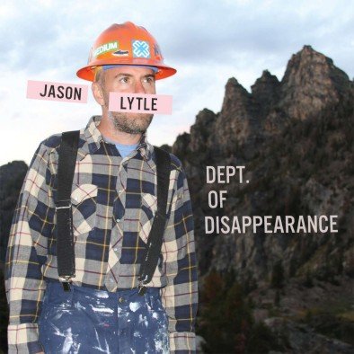 Dept. of Disapppearance Lytle Jason