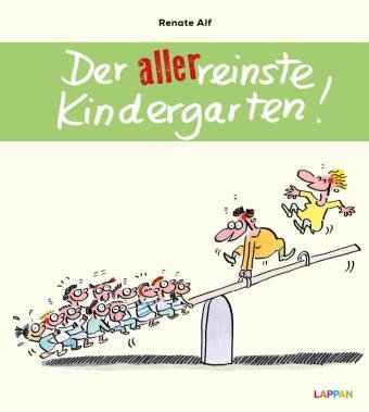 Der allerreinste Kindergarten! Lappan Verlag