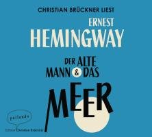 Der alte Mann und das Meer (Neuübersetzung) Hemingway Ernest