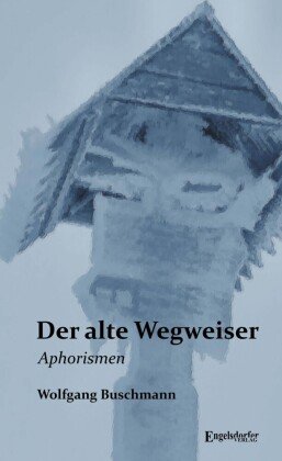 Der alte Wegweiser Engelsdorfer Verlag