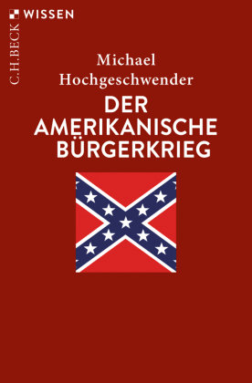 Der amerikanische Bürgerkrieg Beck