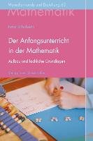 Der Anfangsunterricht in der Mathematik an Waldorfschulen Schuberth Ernst