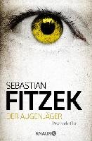 Der Augenjäger Fitzek Sebastian