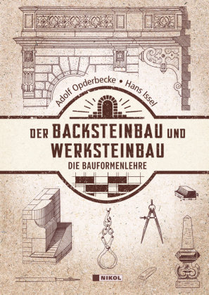 Der Backsteinbau und Werksteinbau Nikol Verlag