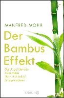 Der Bambus-Effekt Mohr Manfred