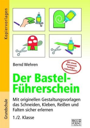 Der Bastel-Führerschein Brigg Verlag