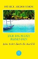 Der Baum des Reisenden Fermor Patrick Leigh