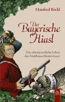 Der Bayerische Hiasl Bockl Manfred