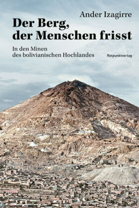 Der Berg, der Menschen frisst Rotpunktverlag, Zürich