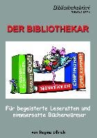 Der Bibliothekar - Büwo & Lera Ullrich Regina