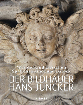 Der Bildhauer Hans Juncker Hirmer Verlag Gmbh
